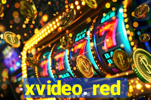 xvideo. red